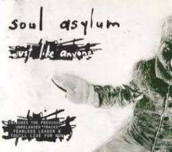 Soul Asylum : Just Like Anyone